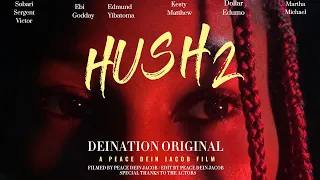 hush episode 2