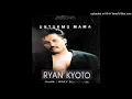 Ryan Kyoto - Untukmu Mama - Composer : Ryan Kyoto 1988 (CDQ)
