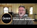 Custom Ulrich Workshop