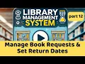 Admin Panel Manage Book Requests Set Return Dates Online Library Management System Tutorial