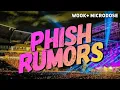 NEW PHISH RUMORS