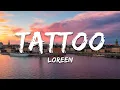 Download Lagu Loreen - Tattoo (Lyrics)