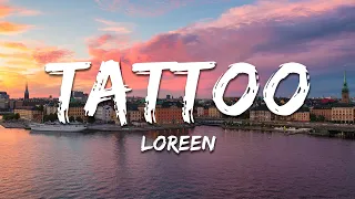 Loreen Tattoo Lyrics 