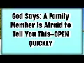 Lagu 🧿God Says_ God Says: A Family Member Is  | Gods Message Now Today |God's Message Now For You