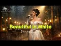 Lagu Beautiful In White - Shane Filan | 🎶🌳Pine Jazz Fusion Version