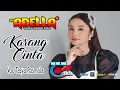 Download Lagu KARANG CINTA - TASYA ROSMALA - OM ADELLA - NEW ME 2024 TEGAL 06 MEI 2024