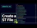 How to Create Structured Text Files in SIMATIC AX