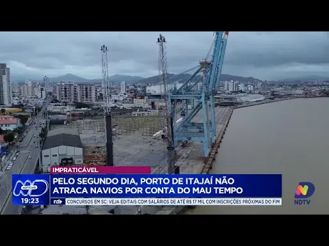 Porto de Itajaí: navios não atracam por segundo dia devido ao mau tempo