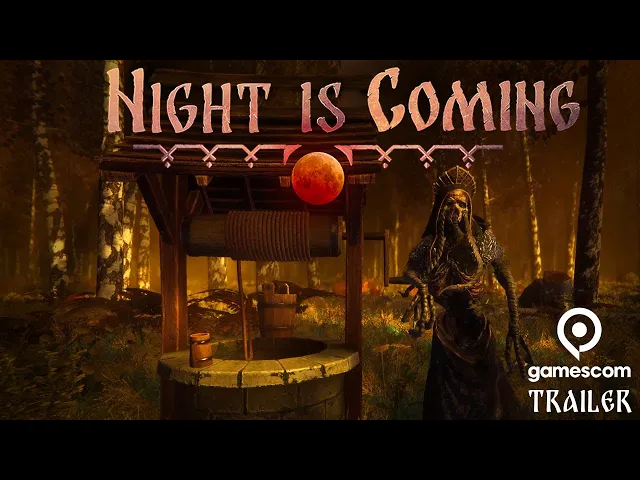 Night Is Coming - Gamescom Trailer