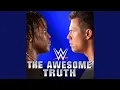 Lagu WWE: The Awesome Truth (The Miz \u0026 R-Truth)