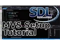 Quick Tutorial - Setting Up An SDL2 Project On Visual Studio