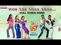 Download Lagu Woo Aa Aha Aha Full Video Song | F3 Songs | Venkatesh, Varun Tej | Anil Ravipudi | DSP | Dil Raju