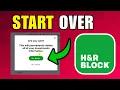 How To Start Over On H R Block 2026 Best Method