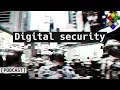Digital security - threats risks and how to protect yourself Part I