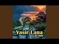 Download Lagu Yasir Lana