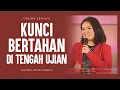 Download Lagu Kunci Bertahan Di Tengah Ujian - Henny Kristianus