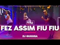 Download Lagu Fez Assim Fiu Fiu - DJ Guuuga | COREOGRAFIA - FestRit