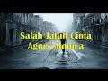 Lagu Salah Jatuh Cinta - Agnes Monica | Lirik