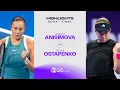 Amanda Anisimova vs Jelena Ostapenko 2025 Doha Final WTA Match Highlights