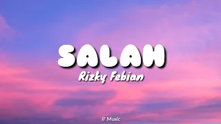 Download Rizky Febian - Salah (Lyrics) MP3