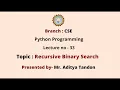 Python Programming Recursive Binary Search AKTU Digital Education