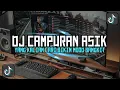Download Lagu DJ CAMPURAN VIRAL FYP TIK TOK 2025 JEDAG JEDUG FULL BASS TERBARU