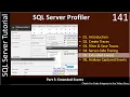 SQL Profiler Part 5 - Working with Extended Event Capture SSMS TSQL Tutorial