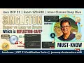 Java OCP 21 1Z0-830 OOP Singleton Pattern Eager Lazy Enum Implementations
