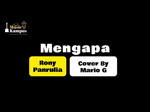 Download MP3 Rony Panrulian - Mengapa Cover Mario G