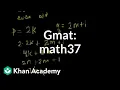 GMAT Math 37 Problem solving GMAT Khan Academy