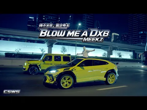 Video Thumbnail: MEEKZ - BLOW ME A DXB