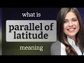 Download Lagu Parallel of latitude | PARALLEL OF LATITUDE definition
