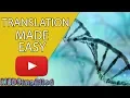 DNA Translation Made Easy