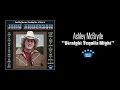 Ashley McBryde  - "Straight Tequila Night" [Official Audio]