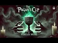 Download Lagu The Pagan's Cup 🏺✨ | A Tale of Mystery and Intrigue