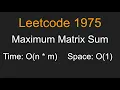 Maximum Matrix Sum - Leetcode 1975