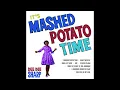 DEE DEE SHARP  "MASHED POTATO TIME"  1962. (2025 full balanced stereo remix)