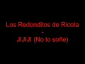 Patricio Rey - jijiji (No lo soñé) (Letra)