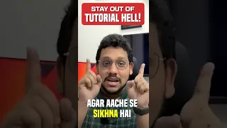 STAY OUT OF TUTORIAL HELL