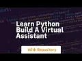 learn python build a virtual assistant