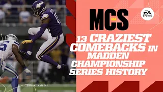 13 Craziest Comebacks in Madden Championship History MCS Madden 22