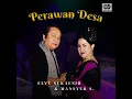 Perawan Desa - Mansyur S. & Elvy Sukaesih