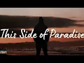 Download Lagu Coyote Theory - This Side of Paradise (Lyrics)