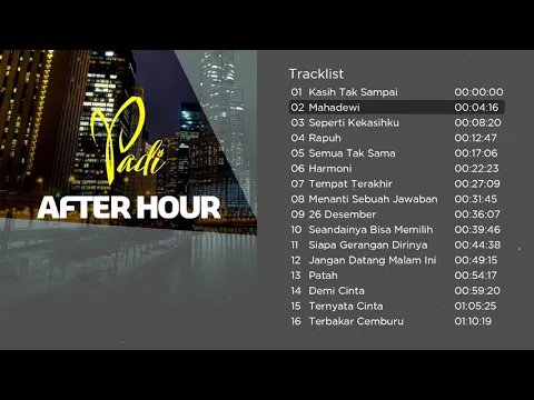 Download MP3 Kompilasi Lagu Terbaik PADI | After Hour