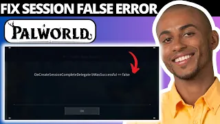 How To Fix Palworld On Create Session Was False Error