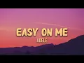 Download Lagu Adele - Easy on me (lyrics)