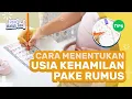 Download Lagu CARA MENGHITUNG USIA KEHAMILAN MUDAH