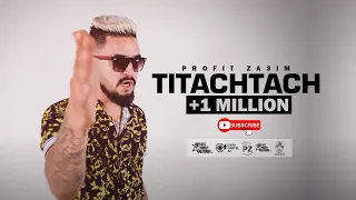 PROFIT ZA3IM TITACHTACH تطشطش CLIP OFFICIEL Prod By DIVENCHI TIRACHRACH V2 