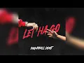 Sugarhill Ddot - Let Ha Go (Clean - Best Version)