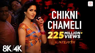 Chikni Chameli 8K 4k Music Video Katrina Kaif Hrithik Agneepath Shreya Ghoshal Ajay Atul 